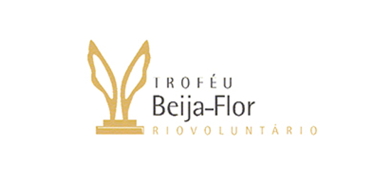 Troféu Beija-Flor – concedido a 10 voluntários pelos programas Rio Voluntário e Comunidade Solidária